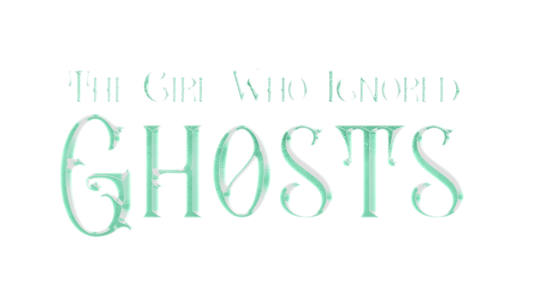 The Girl Who Ignored Ghosts