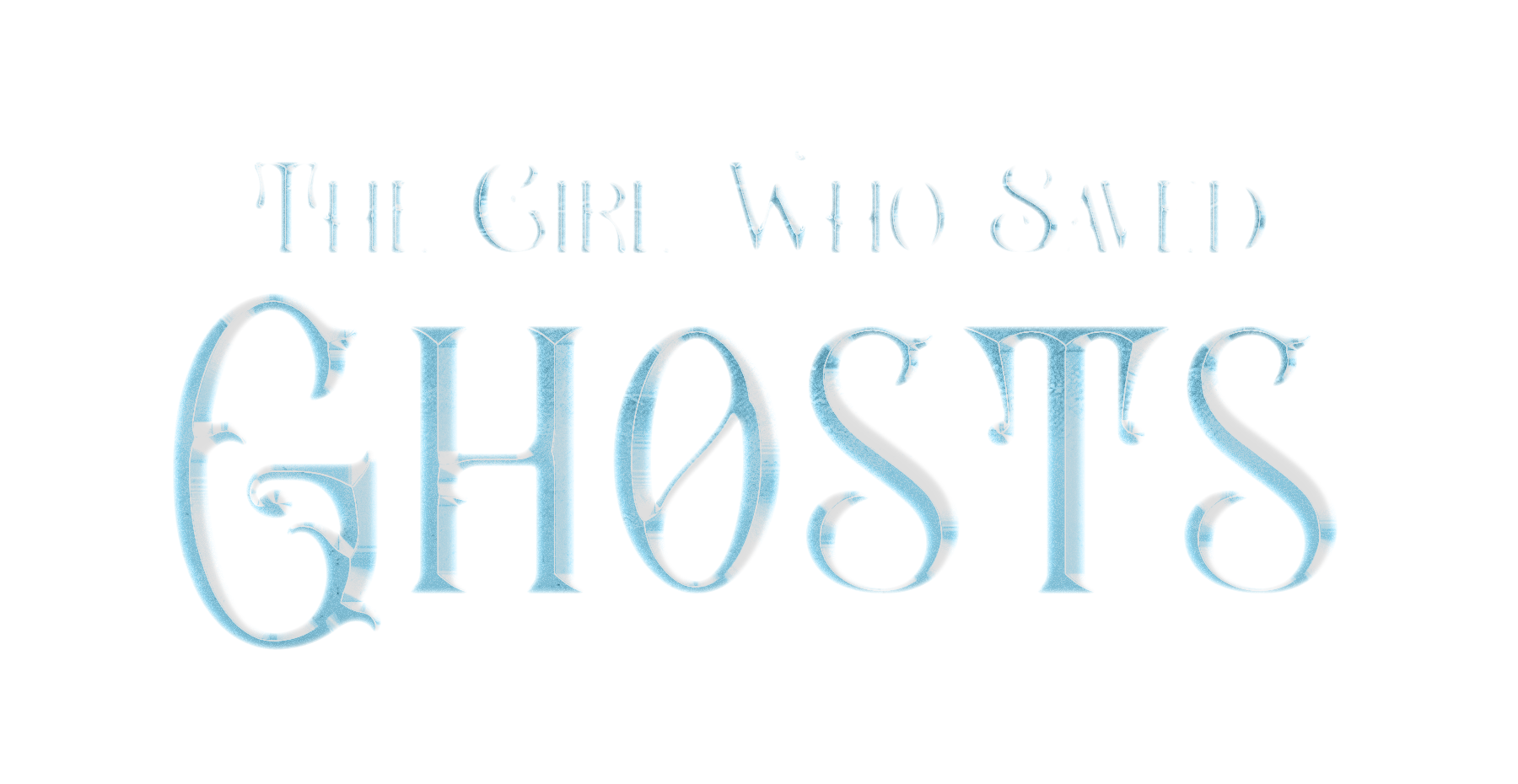 The Girl Who Saved Ghosts